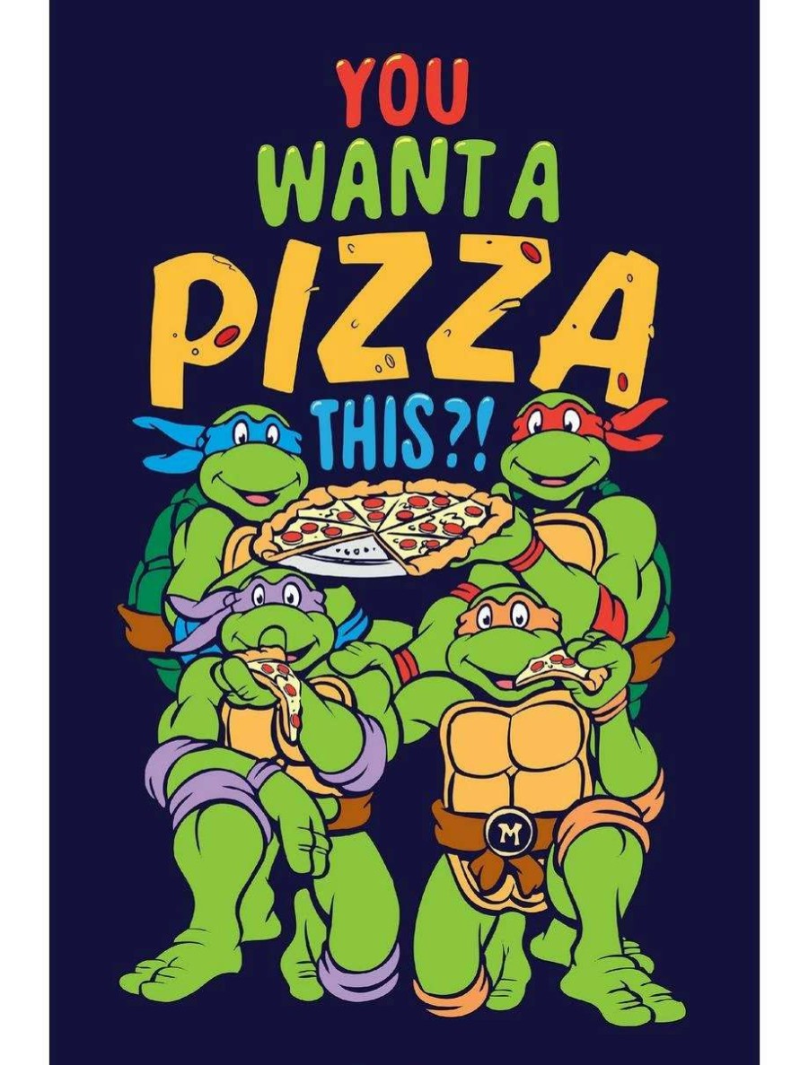 Cartoons * | Cartoons Teenage Mutant Ninja Turtles You Want A Pizza This Poster